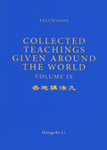 Collected Teachings Given Around the World Volume IX - English Version